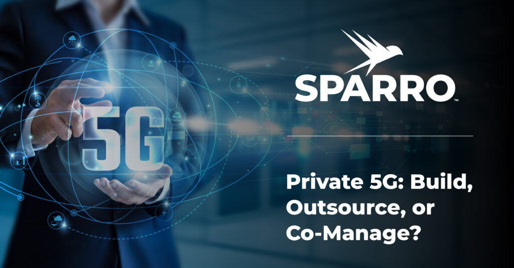 promo graphic for the Sparro blog titled "Private 5G: Build, Outsource, or Co-Manage?"